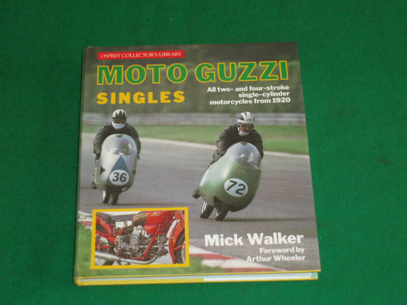 Moto Guzzi Singles by MICK WALKER Osprey 1st - Click Image to Close